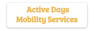 Active Days Mobility Services